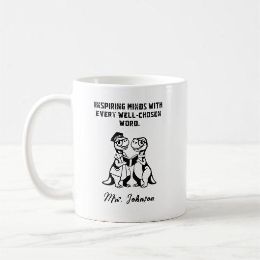 Inspiring Minds Well-Chosen Word Educator Design コーヒーマグカップ (左)
