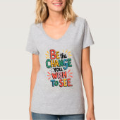 Inspiring Quote Tee: Be the Change Tシャツ (正面)