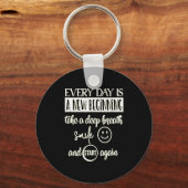 Insrational Everyday Is A New Beginning Sarcasm Te キーホルダー (正面)