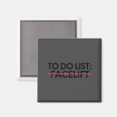 Insring To Do List Facelift Awareness Suprt Dad Mo マグネット (正面/裏面)