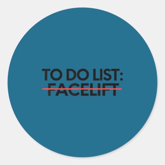 Insring To Do List Facelift Awareness Suprt Dad Mo ラウンドシール (正面)