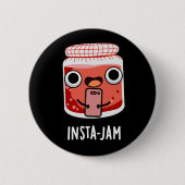 Insta-jamソーシャルおもしろい・メディアJam Pun Dark BG 缶バッジ (正面)