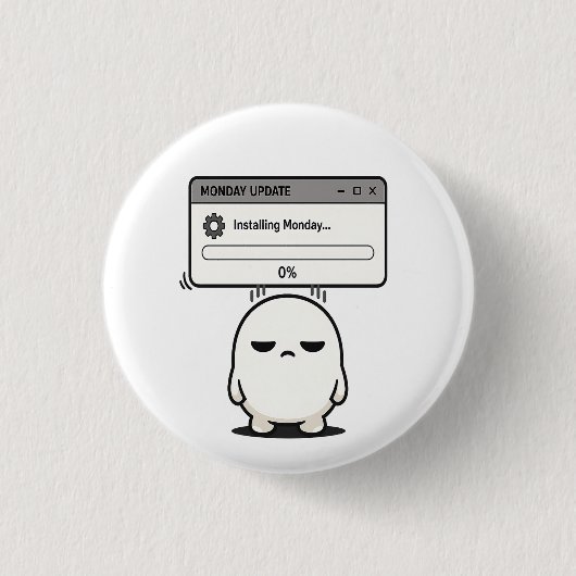 Installing Monday 0% Update - 面白くて可愛い 缶バッジ (正面)
