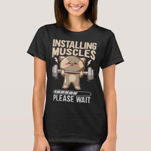 Installing Muscles Please Wait Workout Lifting Tシャツ (正面)