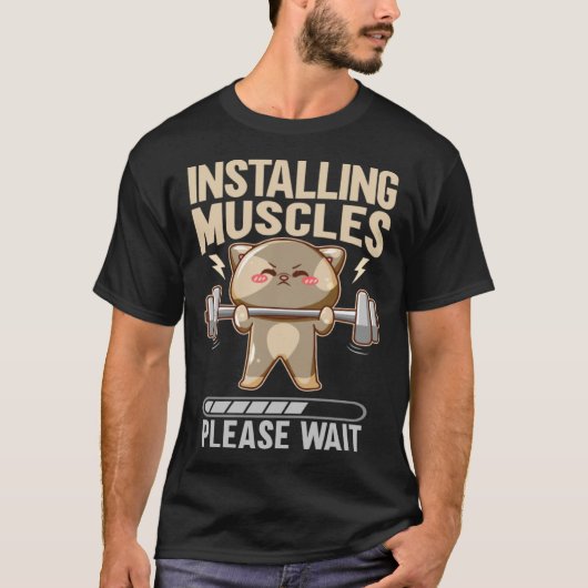 Installing Muscles Please Wait Workout Lifting Tシャツ (正面)