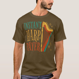 Instant Harp Player Harp Music Inspira Tシャツ