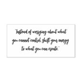“Instead of worrying about what you cannot control ラバースタンプ (インプリント)