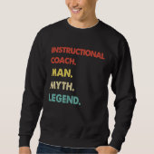 Instructional Coach Man Myth Legend スウェットシャツ (正面)