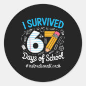 Instructional Coach Survived 67 Days Of School Hum ラウンドシール (正面)