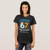 Instructional Coach Survived 67 Days Of School Hum Tシャツ (正面フル)