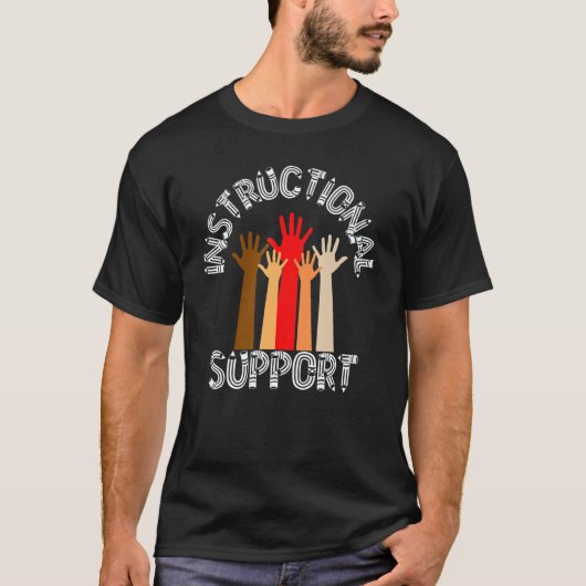 Instructional Support Team School Teacher Educatio Tシャツ (正面)