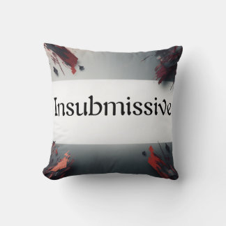 Insubmissive クッション