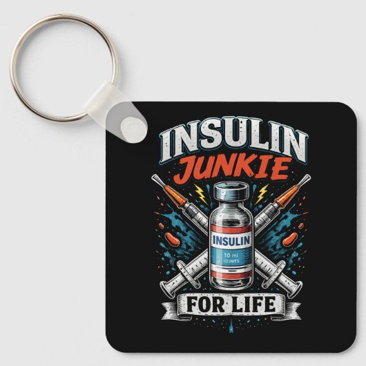 Insulin Junkie For Life  キーホルダー (正面)