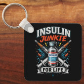 Insulin Junkie For Life  キーホルダー (正面)
