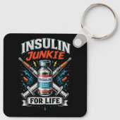 Insulin Junkie For Life  キーホルダー (裏面)