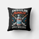 Insulin Junkie For Life  クッション (裏面)