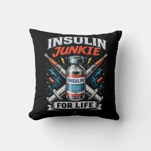 Insulin Junkie For Life  クッション (正面)