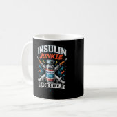 Insulin Junkie For Life コーヒーマグカップ (正面左)