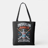 Insulin Junkie For Life  トートバッグ (裏面)