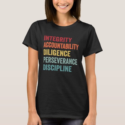 Integrity Accountability Diligence Perseverance Co Tシャツ (正面)
