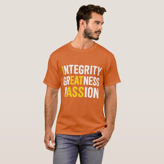 Integrity Greatness Passion Tシャツ (正面フル)
