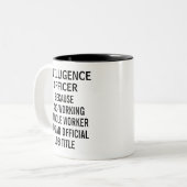 Intelligence Officer Funny Miracle Worker Mug Gift ツートーンマグカップ (正面左)