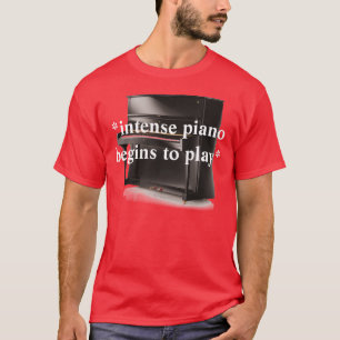 *intenseのピアノはplay*に始まります tシャツ