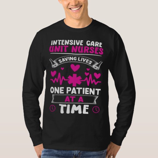 Intensive Care Unit Nurses Saving Lives Tシャツ (正面)