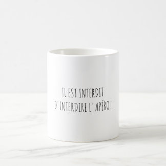 Interdit Interdire Apéro Citation Drôle Français コーヒーマグカップ