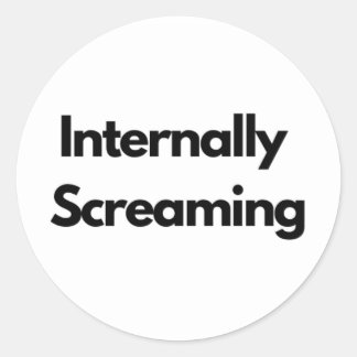 "Internally Screaming" funny ラウンドシール