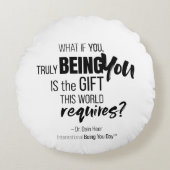 International Being You Day Quotes ラウンドクッション (正面)