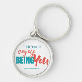 International Being You Day Quotes - Keychain キーホルダー