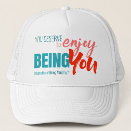 International Being You Day Quotes - Trucker Hat キャップ