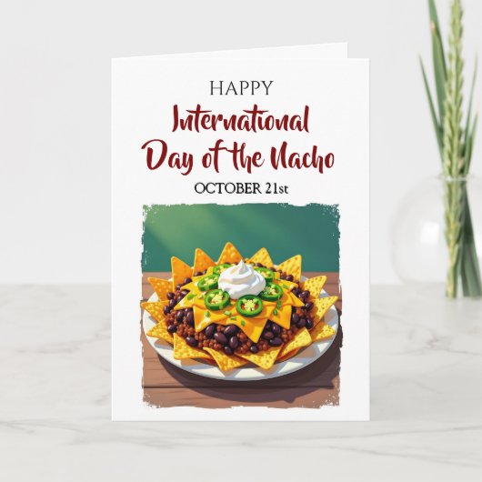 International Day of the Nacho | October 21st Card カード (正面)