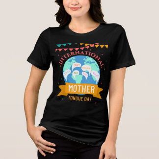 International Mother Language Day Multilingual Ear トライブレンドＴシャツ
