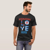International Nurse Love Nursing Design Tシャツ (正面フル)