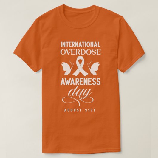 International Overdose Awareness Day (2) Tシャツ (デザイン正面)