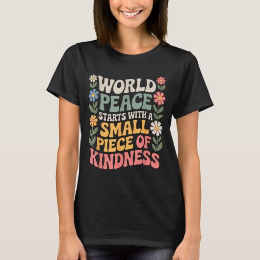 International Peace Day Insring World Kindness Day Tシャツ (正面)