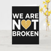International We're Not Broken Day Mental Health カード (黄色い花)