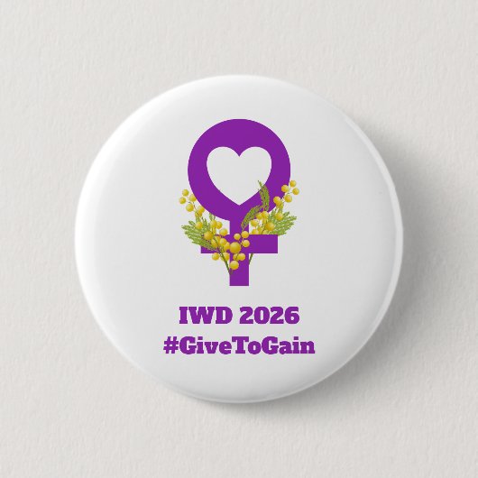 International Women's Day 2026 IWD Give To Gain 缶バッジ (正面)