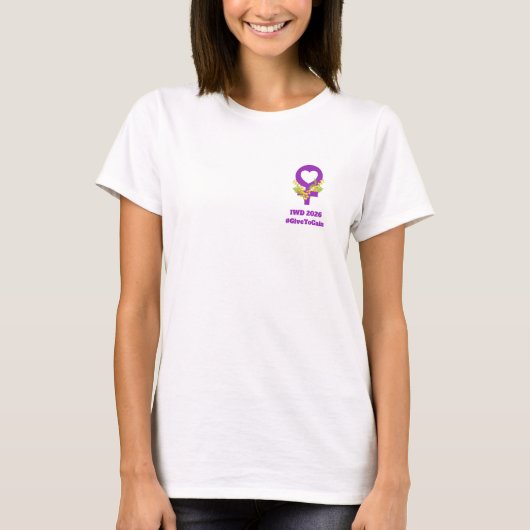 International Women's Day 2026 IWD Give To Gain Tシャツ (正面)