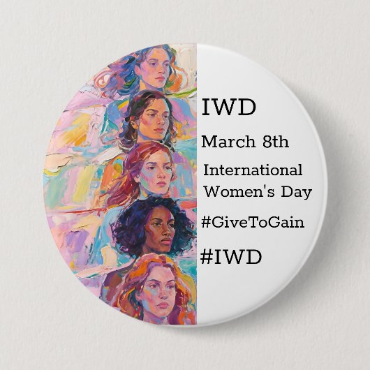 International Women's Day | IWD #GivetoGain 缶バッジ (正面)