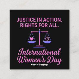 International Women's Day Justice In Action Rights スクエア名刺