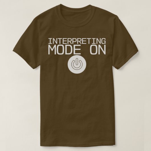 Interpreting Mode On Tシャツ (デザイン正面)