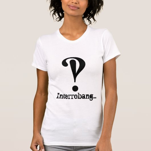 Interrobang… 女性のためのTシャツ Tシャツ (正面)