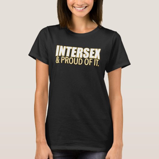 Intersex & Proud Of It Gender Identity Tシャツ (正面)