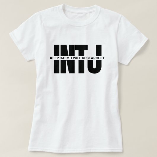 INTJユーモア皮肉INTJ引用文保Calm Tシャツ (デザイン正面)