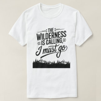 Into the Forest Nature Lover Hiking Quote Tシャツ