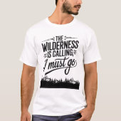 Into the Forest Nature Lover Hiking Quote Tシャツ (正面)