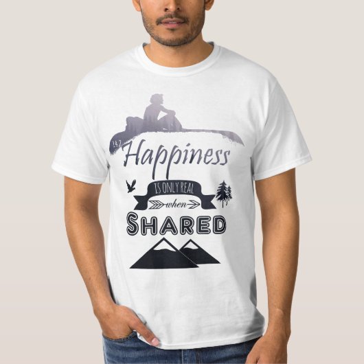 INTO THE WILD - Happiness is only real when shared Tシャツ (正面)